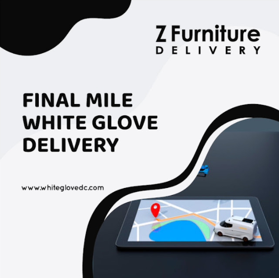 How to choose an expert White Glove Delivery provider? Z Furniture