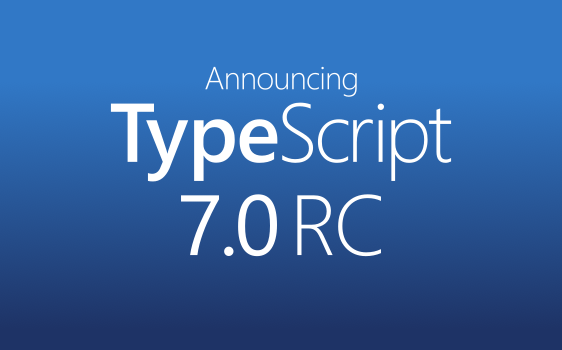 TypeScript 7.0 is Here: 10x Faster Builds with a Complete Rewrite in Go