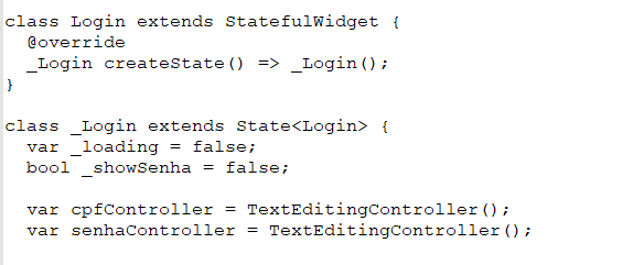 Figura 2 - Exemplo de widget stateful. Fonte: Autoria própria.