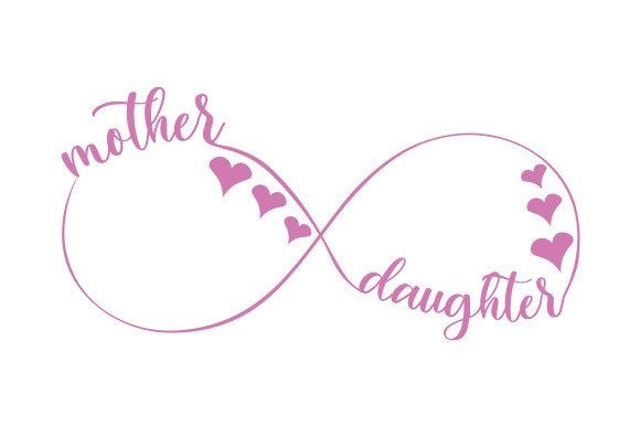 Mother and Daughter Infinity Symbol (Family SVG & Crafts) | by Lijungh ...