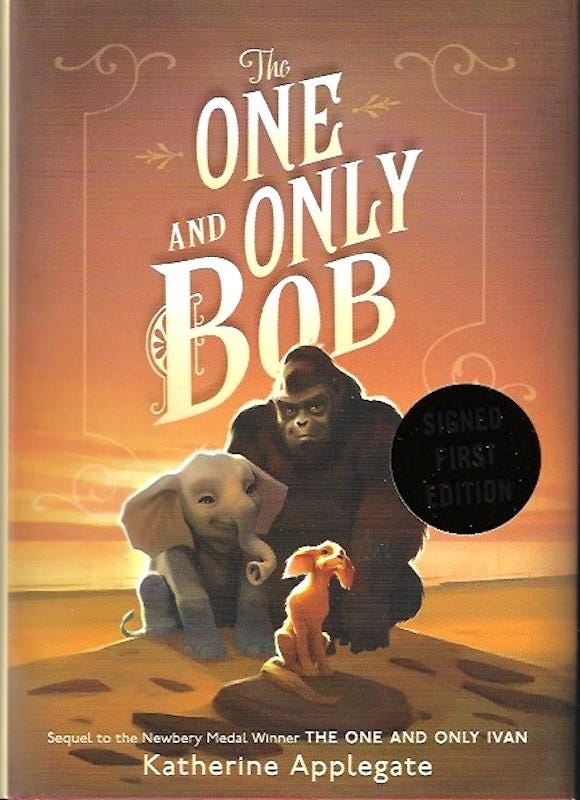 Katherine Applegate — The One And Only Bob Book Review | by Shafial - The One And Only Bob Read Online Free