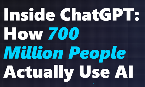 Inside ChatGPT: How 700 million people actually use AI
