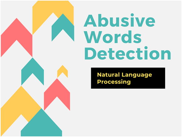 NLP Project: Abusive Words Detection From Audio Using Python | by jawad  ahmad | Medium