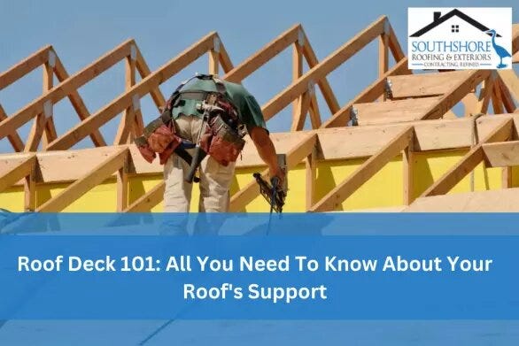 Roof Deck 101: A Comprehensive Guide to Roof Decking - SouthShore ...