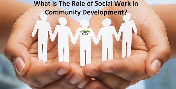 What is the role of social work in community development - P-SCDG.ORG ...
