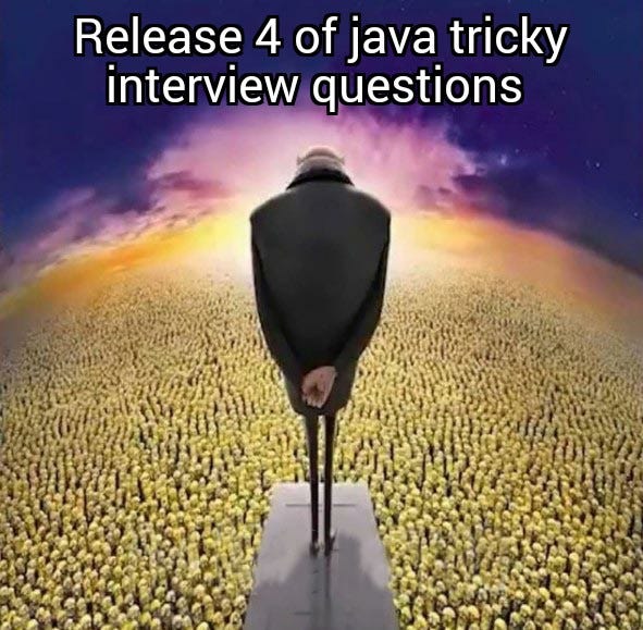 Tricky Java Interview Questions Series: Release 4 | by Abhijit Jadhav ...