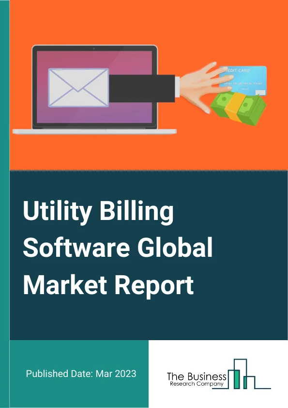Utility Billing Software Market Size, Share Analysis, Growth by