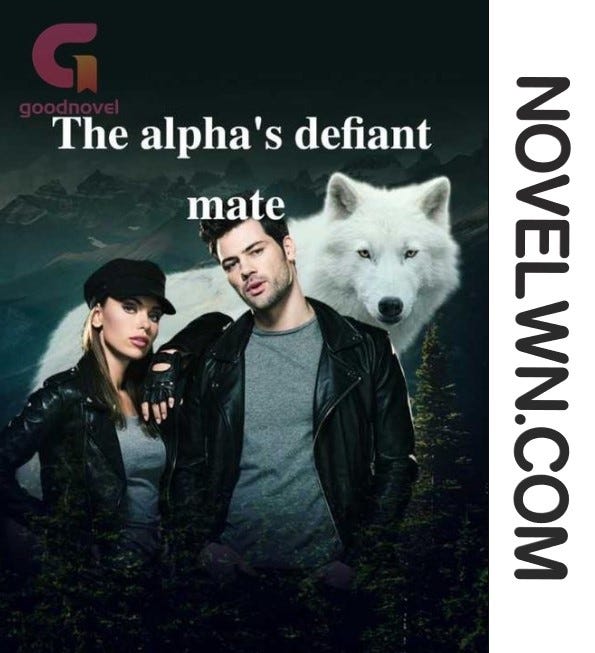 The alpha’s defiant mate by Frances NovelWN Official Medium