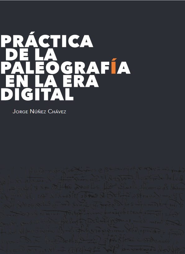 Práctica de la paleografía en la era digital