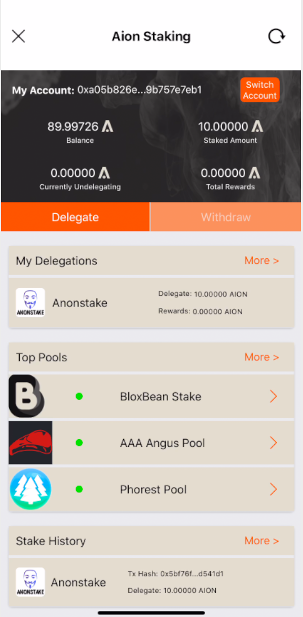 Step 1: Login | Step 2: Under “Discover tab” in the bottom menu choose “Aion Staking” | Step 3: Choose “Delegate” to access staking pools list