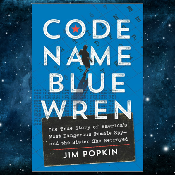 The Blue Wren Conspiracy: Unraveling America’s Most Dangerous Spy