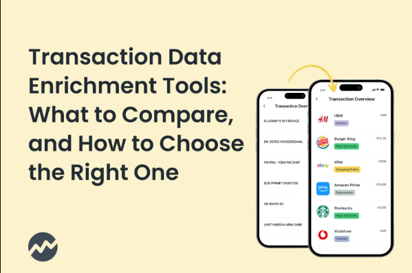 Transaction Data Enrichment Tools: What to Compare, and How to Choose the Right One