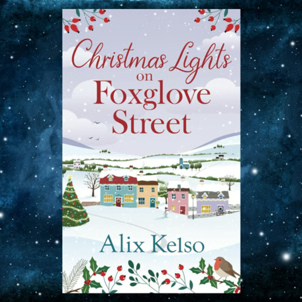 Enchanting Holidays: Unwrapping the Magic of ‘Christmas Lights on Foxglove Street’ by Alix Kelso 