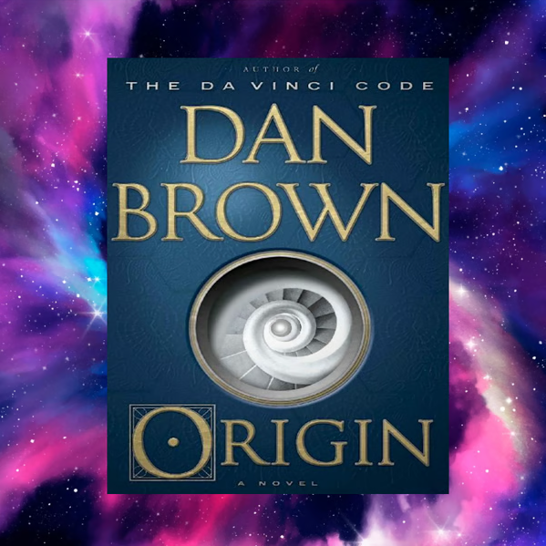Unraveling the Enigma Exploring the Depths of ‘Origin’ by Dan Brown(07)
