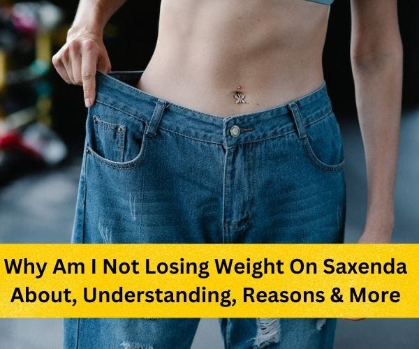 why-am-i-not-losing-weight-on-saxenda-about-understanding-reasons