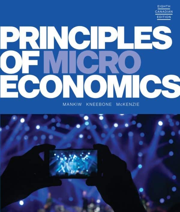 Principles of Microeconomics (8th Canadian Edition) — Mankiw