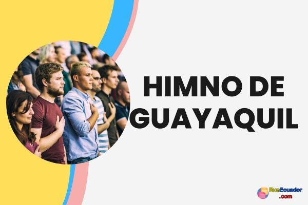 Himno de Guayaquil Escrito |【Letra y Música】
