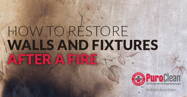 How to Restore Walls and Fixtures after a Home Fire | by Puroclean ...