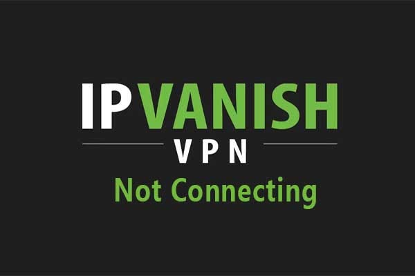 Why Does Ipvanish Keep Disconnecting 4 Methods to Fix IPVanish Not Connecting on Windows 10 | by Ariel Mu