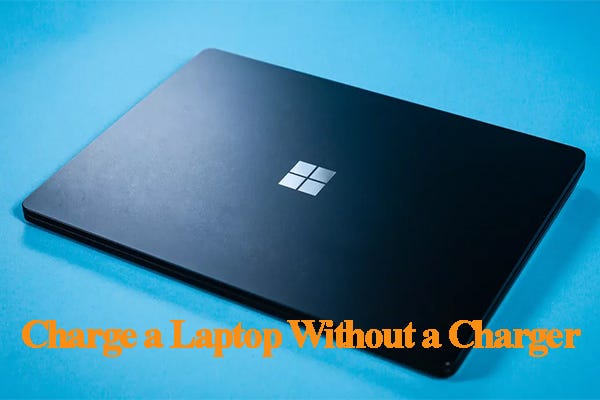 Как зарядить ноутбук без зарядного устройства - вот 4 простых способа How to Charge a Laptop Without a Charger – Here’re 4 Simple Ways