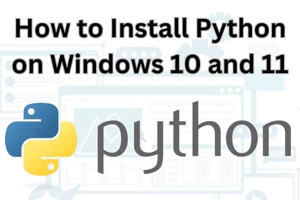 How to Install Python on Windows 10 and 11 | by Suraj Yadav | May, 2023 ...