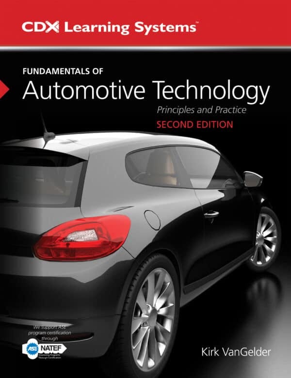 Fundamentals Of Automotive Technology: Principles And Practice (2nd ...