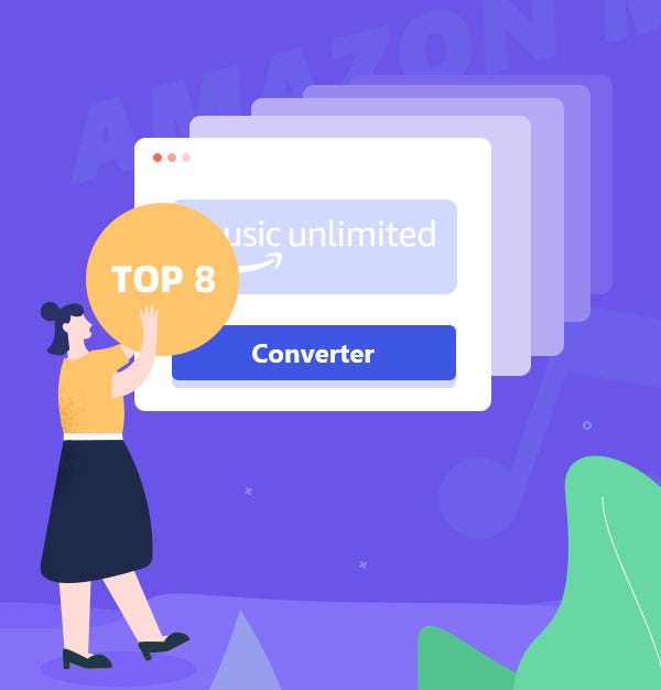 Top 8 Best Amazon Music Converter Review 2023 by zzz ll Oct, 2023 Medium