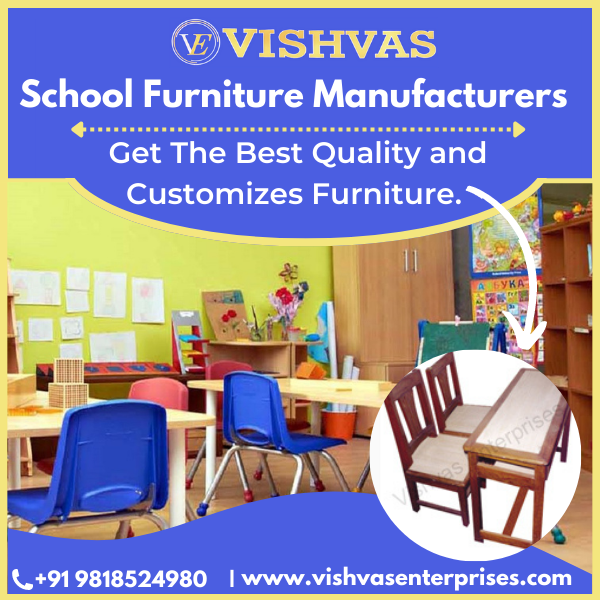 School Furniture Manufacturers In Delhi Vishvasschoolfurniture Medium