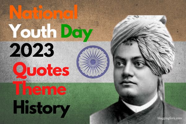 National Youth Day 2023 : Yuva Diwas, Quotes, Theme, History | by