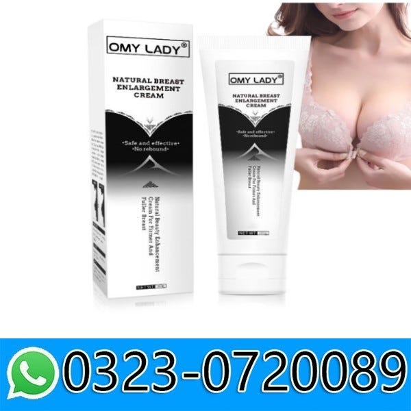 Omy Lady Breast Cream Online Buy in Islamabad 03230720089 by