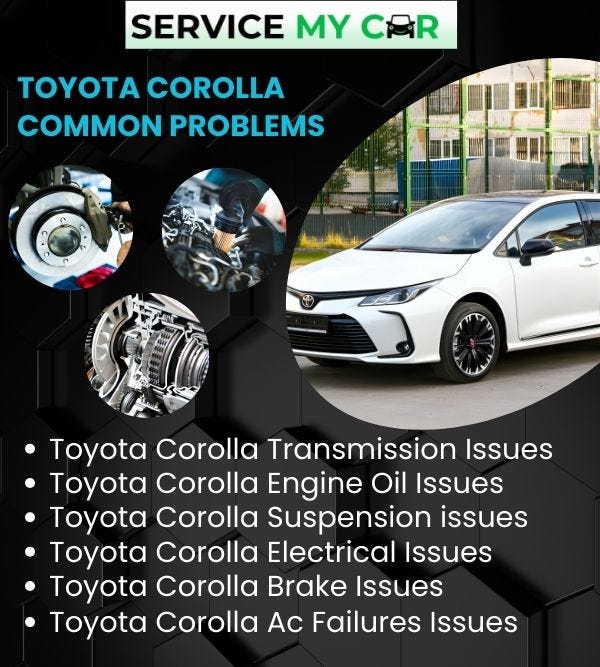 Toyota Corolla Common Problems: A Comprehensive Guide | by Taymullah ...