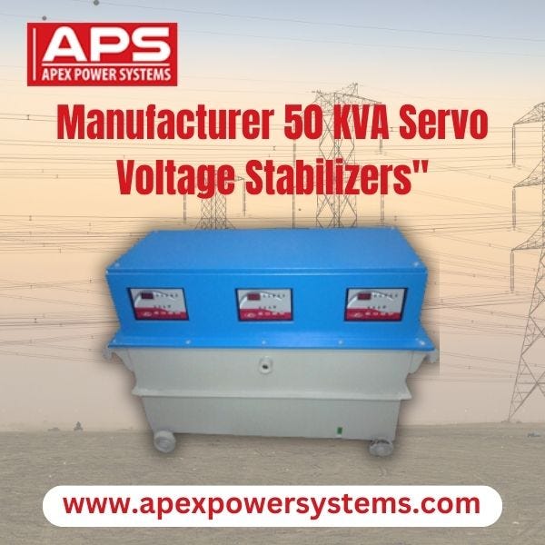 Apex Power Systems Your Trusted Manufacturer of 50 KVA Servo Voltage