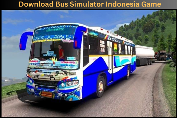 Bus Simulator Indonesia Mod Apk