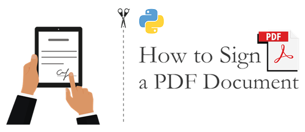 6 Ways of Adding Digital Signatures to PDF in Python | by Alice Yang ...