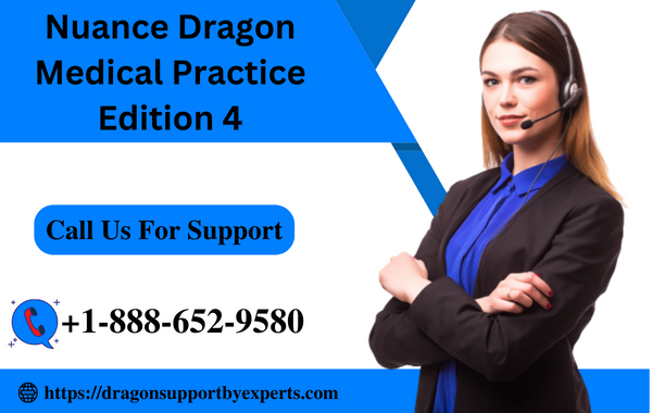 Nuance Dragon Medical Practice Edition 4 — Step By Step Guide - Nuance Dragon Medical Practice Edition 4