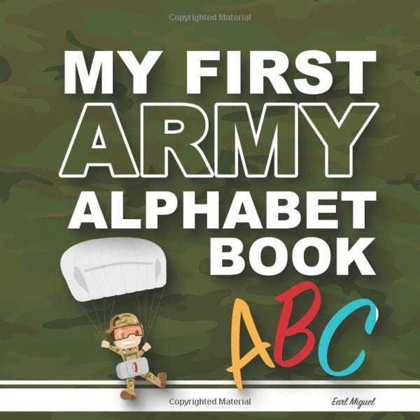 [DOWNLOAD][BEST]} My First Army Book: (Alphabet Book, Baby Book, Children’s Book, Toddler Book ...