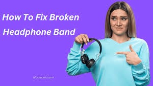 How to Fix a Broken Headband. The headphone band is part of the… | by  Queenbushi | Medium