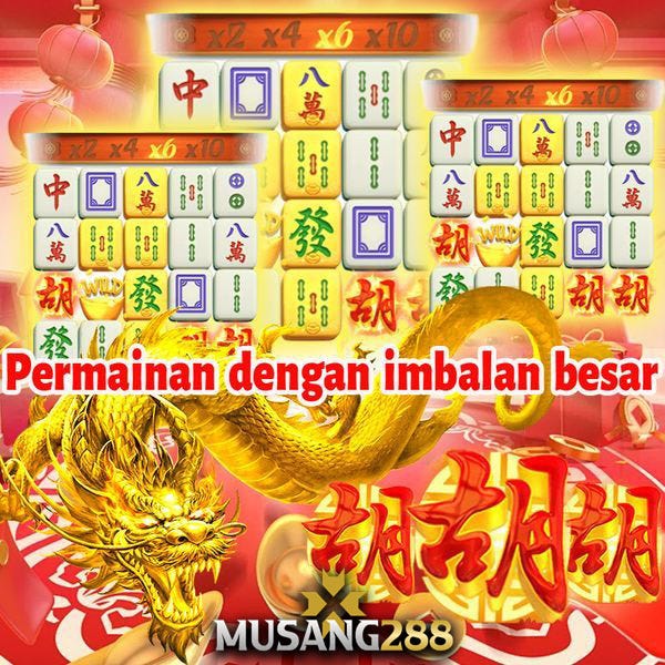 MUSANG288 situs slot gacor untuk permainan mahjongways dijamin gacor.