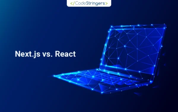 Next.js vs React: Navigating the Choice | by CodeStringers | Mar, 2025 ...