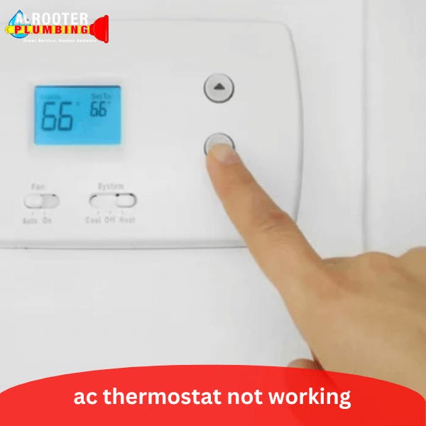 Troubleshooting Guide ac thermostat not working by Al Rooter Plumbing LLC Dec, 2023 Medium