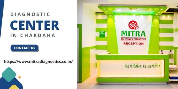 HOW TO ENSURE THAT YOU ARE IN THE RIGHT DIAGNOSTIC CENTER IN CHAKDAHA ...