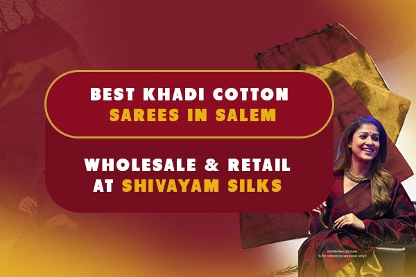 Which is The Best YouTube Channel For Khadi Cotton Saree in Salem?