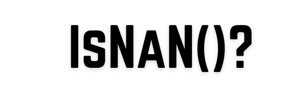 What is NaN property in JavaScript? | by Anas shahwan | Medium