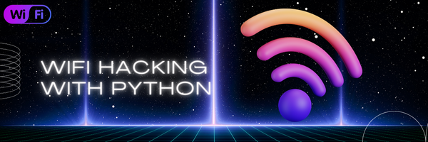 A Hacker Crack Wifi Password with Python | by Mahendra Kumawat | Medium