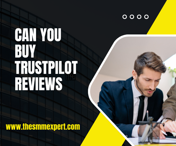 Can You Buy Trustpilot Reviews Truth Revealed by Felixathoma Oct, 2024 Medium