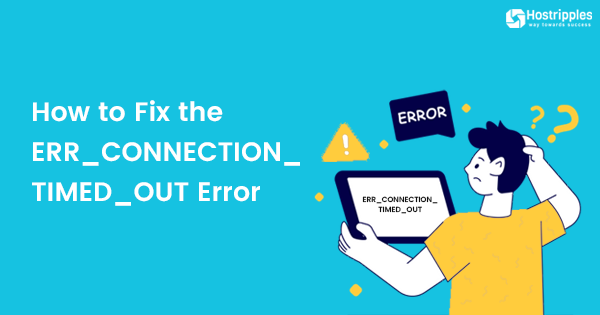 How to Fix the err_connection_timed_out Error - GreenGeeks