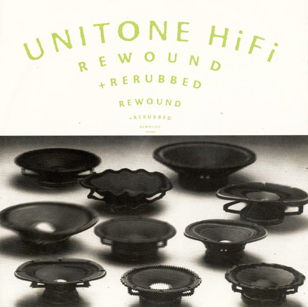 Unitone HiFi — Rewound + Rerubbed (1996)