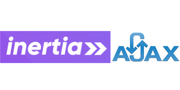 Inertia and AJAX