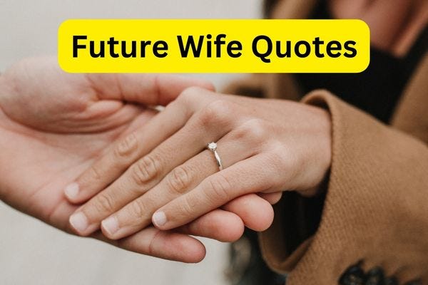 future wife quotes