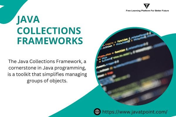 Java Collections Frameworks: A Beginner’s Guide | by Rahul | Medium